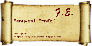 Fenyvesi Ernő névjegykártya